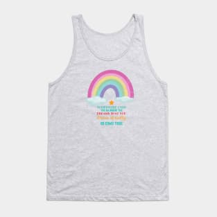 Dreams Tank Top